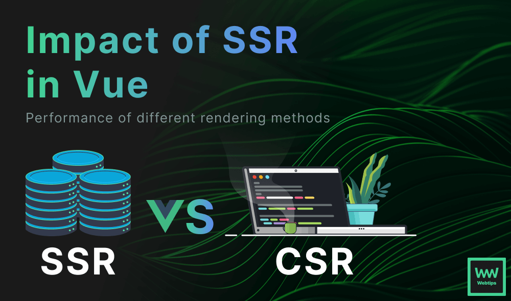 The Impact of Server-Side Rendering Vue.js Applications