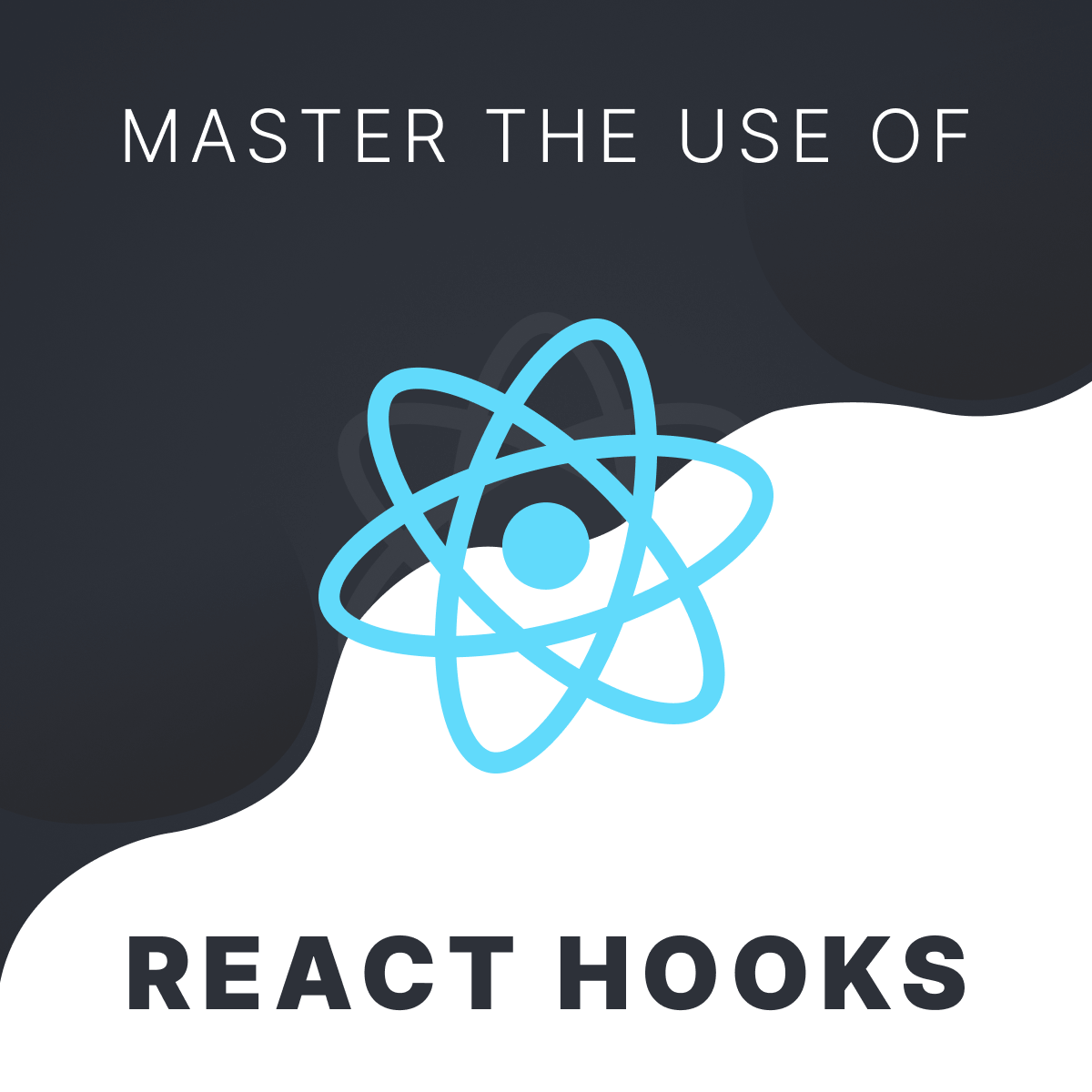 Master the use of React hooks
